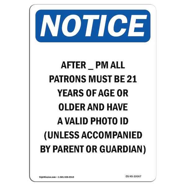 Safety Sign, OSHA Notice, 5" Height, After Pm All Patrons Must Sign, Portrait, 10PK